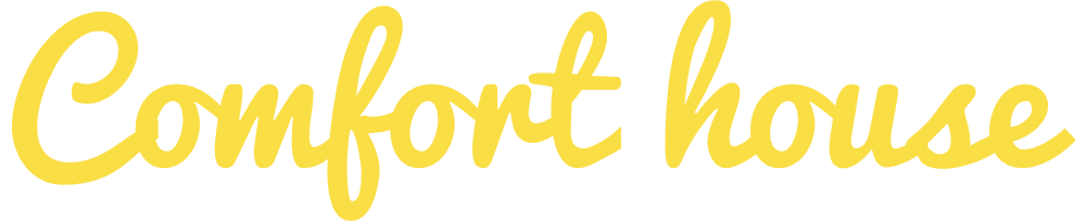 Comfort House